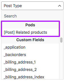 A Pods Relationship field as facet source. Choose the field under the Pods heading.