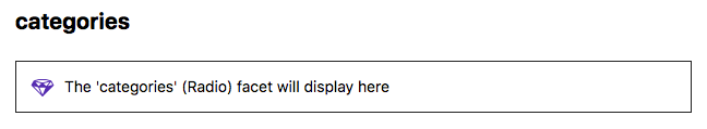 An example placeholder for a Radio facet, with a heading block.