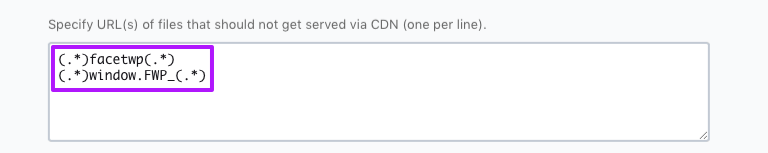 FacetWP and the WP Rocket Exclude files from CDN setting